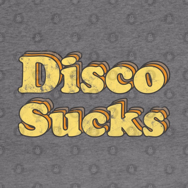 Disco Sucks Retro 70s Word Art by Slightly Unhinged